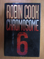 Anticariat: Robin Cook - Chromosome 6
