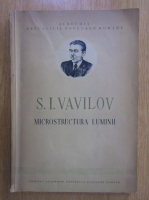 S. I. Vavilov - Microstructura luminii