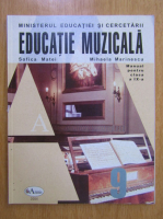 Sofica Matei, Mihaela Marinescu - Educatie muzicala. Manual pentru clasa a IX-a