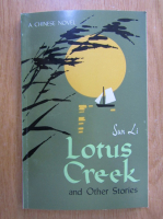 Sun Li - Lotus Creek and Other Stories