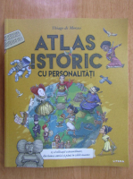 Thiago de Moraes - Atlas istoric cu personalitati