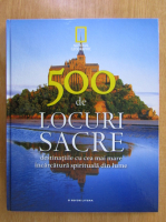 500 de locuri sacre (volumul 2)