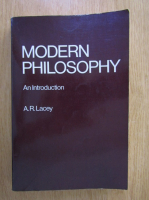 A. R. Lacey - Modern Philosophy