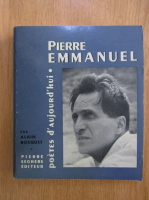 Alain Bosquet - Pierre Emmanuel