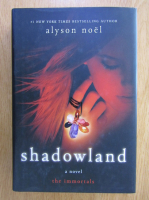 Anticariat: Alyson Noel - Shadowland