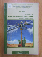 Anticariat: Ana Rosu - Elemente de biotehnologii vegetale. Aplicatii in ameliorare