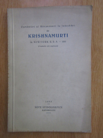Anticariat: Cuvantari si raspunsuri la intrebari de Krishnamurti, in New York U.S.A. 1935