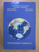Anticariat: Dan Anghel Constantinescu - Management comparat