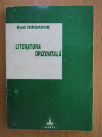 Emil Iordache - Literatura orizontala 