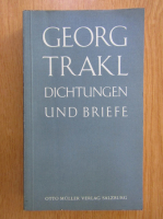 Georg Trakl - Dichtungen und Briefe