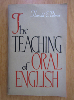 Harold E. Palmer - The Teaching of Oral English