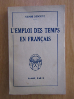 Henri Sensine - L'emploi des temps en francais