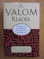 Irvin D. Yalom - The Yalom's Reader