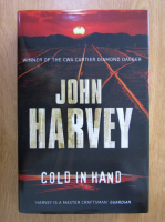Anticariat: John Harvey - Cold in Hand