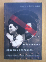 L. Ruth Klein - Nazi Germany. Canadian Responses