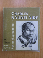 Luc Decaunes - Charles Baudelaire