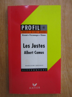 Madeleine Bouchez - Les justes. Albert Camus