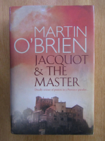 Martin O Brien - Jacquot and the Master