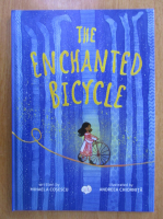 Mihaela Cosescu - The Enchanted Bicycle