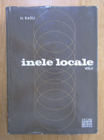 N. Radu - Inele locale (volumul 1)