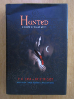 P. C. Cast - Hunted. A House of Night Novel