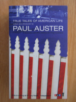 Paul Auster - True Tales of American Life