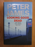 Peter James - Looking Good Dead