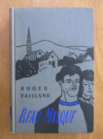 Anticariat: Roger Vailland - Beau masque