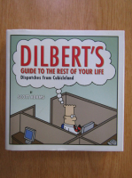 Scott Adams - Dilbert's Guide to the Rest of Your Life
