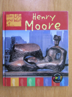 Anticariat: Sean Connolly - The Life and Work of Henry Moore