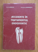 Valeriu Cherlea - Accidente in tratamentul endodontic