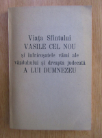 Anticariat: Viata Sfantului Vasile cel Nou si infricosatele vami ale vazduhului si dreapta judecata a lui Dumnezeu