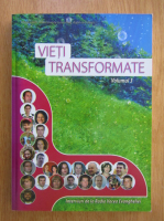 Anticariat: Vieti transformate (volumul 3)