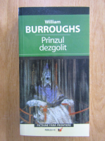 William Burroughs - Pranzul dezgolit