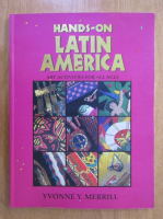 Yvonne Y. Merrill - Hands-On Latin America