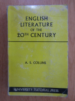 A. S. Collins - English Literature of the Twentieth Century