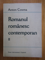Anton Cosma - Romanul romanesc contemporan (volumul 2)