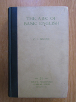 Anticariat: C. K. Ogden - The ABC of Basic English