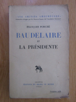 Francois Porche - Baudelaire et la presidente