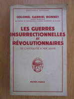 Gabriel Bonnet - Les guerres insurrectionnelles et revolutionnaires