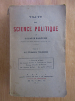 Georges Burdeau - Traite de science politique (volumul 1)