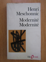 Henri Meschonnic - Modernite modernite