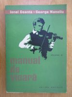Ionel Geanta, George Manoliu - Manual de vioara (volumul 3)