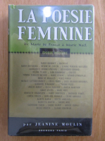 Jeanine Moulin - La poesie feminine