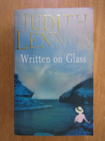 Anticariat: Judith Lennox - Written on Glass