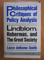 Lance deHaven Smith - Philosophical critiques of policy analysis. Lindblom, Habermas, and the great society