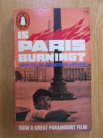 Anticariat: Larry Collins - Is Paris Burning?