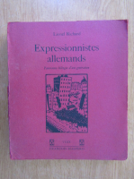 Lionel Richard - Expressionnistes allemands