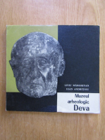 Liviu Marghitan - Muzeul arheologic Deva