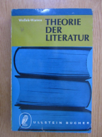 Rene Wellek - Theorie der Literatur
